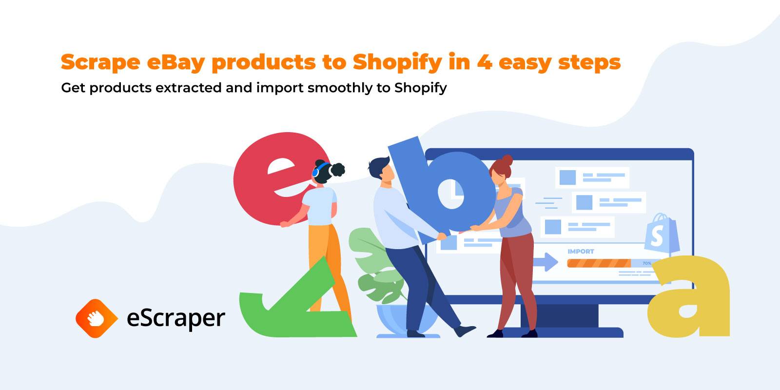 Scrape eBay products to Shopify in 4 easy steps